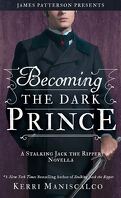 Autopsie, Tome 3.5 : Becoming the Dark Prince