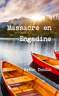 Massacre en Engadine