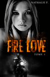 Fire Love, Tome 1