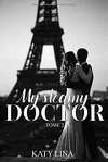 Paris, Love & Hospital, Tome 2 : My steamy doctor