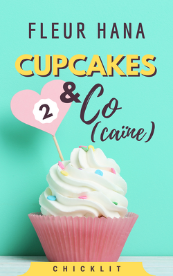 Couverture de Cupcakes & Co(caïne), Tome 1 - Épisode 2