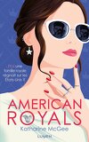 American Royals, Tome 1