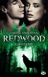 Redwood, Tome 4 : Maddox