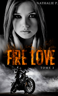 Fire Love, Tome 2