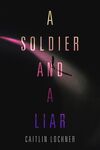 couverture A soldier and a liar