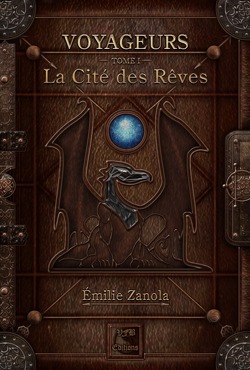 Couverture de Voyageurs, Tome 1 : La Cité des Rêves
