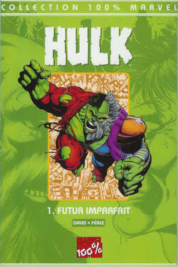 Couverture de Hulk, Tome 1 : Futur imparfait