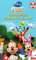 La Maison de Mickey : Les Aventures de Mickey et ses Amis
