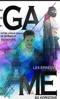The Game, Tome 2 : Les Épreuves
