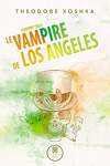 Candombe tango, Tome 2 : Le Vampire de Los Angeles