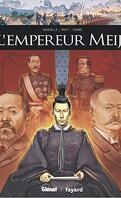 Ils ont fait l'Histoire, Tome 24 : L'Empereur Meiji 
