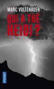 Andreas Auer, Tome 2 : Qui a tué Heidi ?