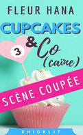 Cupcakes & Co(caïne), Tome 1 : Bonus : Scène coupée