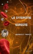 Dimitri Hennessy, Tome 4 : Le syndrome Gorgone