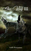 She-Wolf, Tome 3
