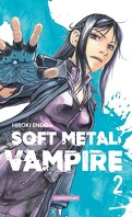 Soft Metal Vampire, Tome 2