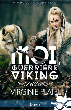 Couverture de Moi, guerrière viking