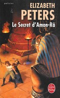 Amélia Peabody, Tome 6 : Le Secret d'Amon-Râ