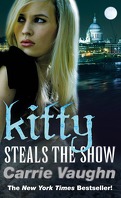 Kitty Norville, Tome 10 : Kitty Steals the Show