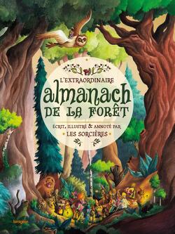 Couverture de L'Extraordinaire Almanach de la Forêt