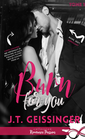 Slow Burn, Tome 1 : Burn for You