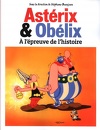 Astérix & Obélix à l 'épreuve de l'histoire