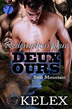 Couverture de Bear Mountain, Tome 7 : Rédemption pour deux ours