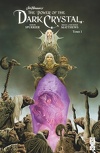 The Power of the Dark Crystal, Tome 1