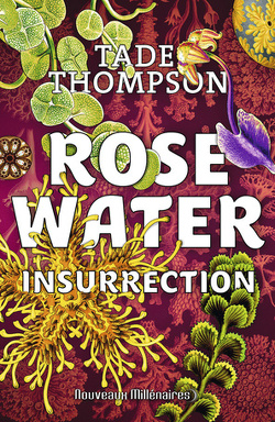 Couverture de Rosewater, Tome 2 : Insurrection