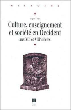 Couverture de Culture, enseignement et société en Occident aux XIIe et XIIIe siècles