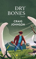 Walt Longmire, Tome 11 : Dry Bones