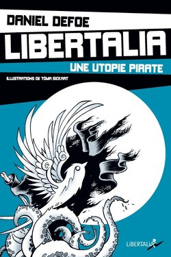 Couverture de Libertalia, une utopie pirate
