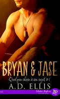 Quelque chose à son sujet, Tome 1 : Bryan & Jase
