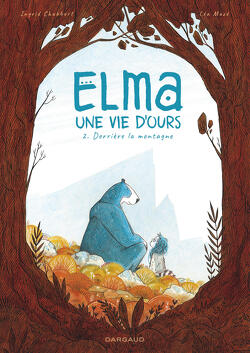 Couverture de Elma, une vie d'ours, Tome 2 : Derrière la montagne