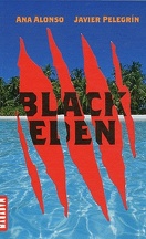 Black Eden, Tome 1 : La Tour et l'Île