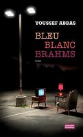 Bleu Blanc Brahms