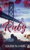 Cœurs fanés, Tome 1 : Ruby