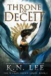 Wicked Crown, Tome 1 : Throne of Deceit