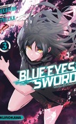 Blue Eyes Sword, Tome 3