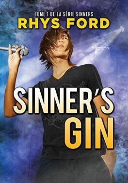 Couverture du livre : Sinners, Tome 1 : Sinner's Gin