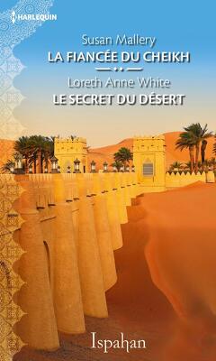 Couverture de La Fiancée du cheikh / Le Secret du désert