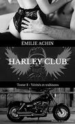 Harley Club, Tome 2 : Vérités et Trahisons