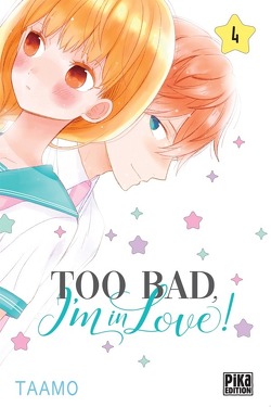 Couverture de Too bad, I’m in love ! Tome 4