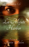 La Meute Harbor, Saison 2.5 : Austin & Salem