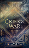 Crier's War, Tome 1 : Le Palais des Automae
