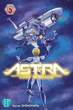 Couverture de Astra - Lost in space, Tome 5