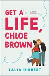 The Brown Sisters, Tome 1 : Get a Life, Chloe Brown