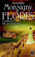 Floris, Tome 3 : La Belle de la Louisiane