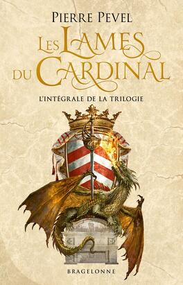 Couverture du livre : Les Lames du Cardinal, L'Intégrale