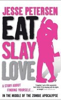 Zombie Thérapie, Tome 3 : Eat, Slay, Love